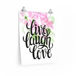 Wall Art Posters Prints - Live Laugh Love - Watercolor Pink Flowers