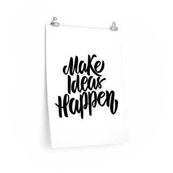 Wall Art Posters Prints - Make Ideas Happen