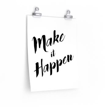 Wall Art Posters Prints - Make it Happen