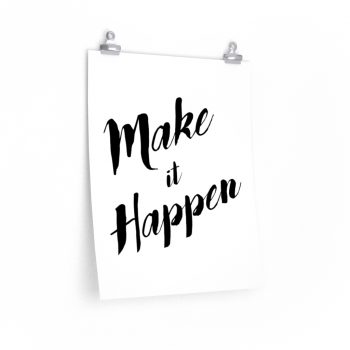 Wall Art Posters Prints - Make it Happen