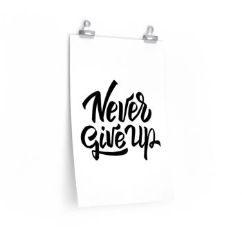 Wall Art Posters Prints - Never Give Up