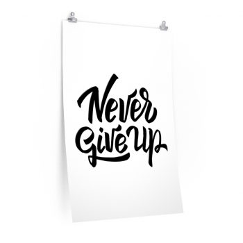 Wall Art Posters Prints - Never Give Up