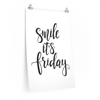 Wall Art Posters Prints - Smile it's Friday