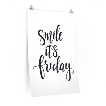 Wall Art Posters Prints - Smile it's Friday