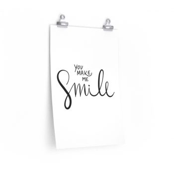 Wall Art Posters Prints - You Make Me Smile