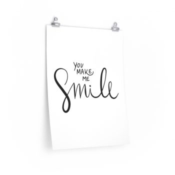 Wall Art Posters Prints - You Make Me Smile