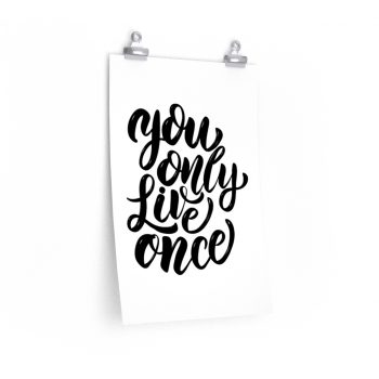 Wall Art Posters Prints - You only live once