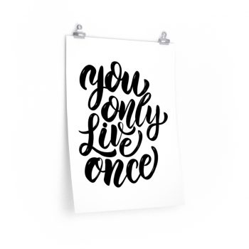 Wall Art Posters Prints - You only live once