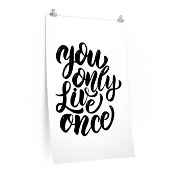 Wall Art Posters Prints - You only live once