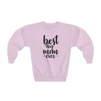 Youth Sweatshirt Several Colors - Best Dog Mom Ever