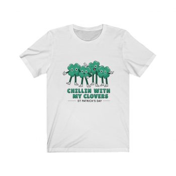 Adult Short Sleeve Tee T-Shirt Unisex - Chillin With My Clovers St Patrick's Day