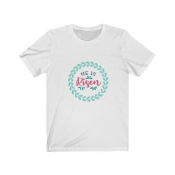 Adult Short Sleeve Tee T-Shirt Unisex - He Has Risen - Pink Blue Turquoise Teal