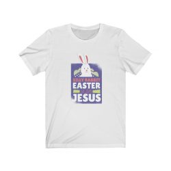 Adult Short Sleeve Tee T-Shirt Unisex - Silly Rabit Easter is for Jesus