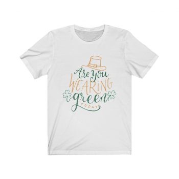 Adult Short Sleeve Tee T-Shirt Unisex - St Patricks Are You Wearing Green Today