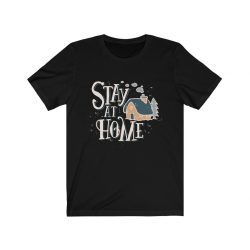 Adult Short Sleeve Tee T-Shirt Unisex - Stay At Home Coronavirus Covid 19