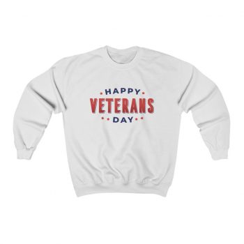 Adult Sweatshirt Unisex Heavy Blend - Happy Veterans Day