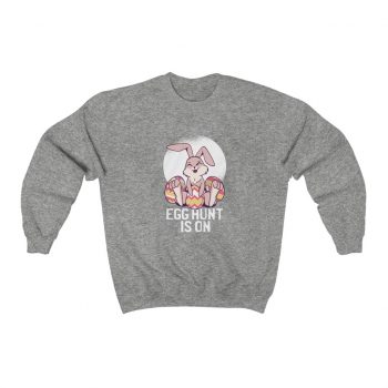 Adult Sweatshirt Unisex Heavy Blend Several Colors - Easter Egg Hunt is On  - Bunny Eggs