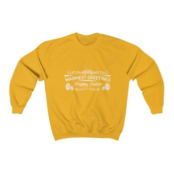 Adult Sweatshirt Unisex Heavy Blend Several Colors - Warmest Greetings Happy Easter