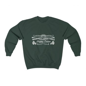 Adult Sweatshirt Unisex Heavy Blend Several Colors - Warmest Greetings Happy Easter