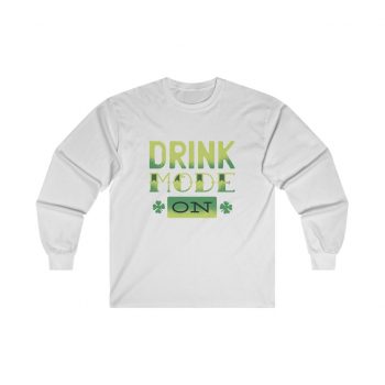 Adult Ultra Cotton Long Sleeve Tee - Drink mode on shamrock st patricks day