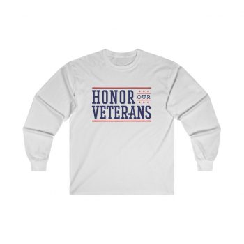 Adult Ultra Cotton Long Sleeve Tee - Honor Our Veterans