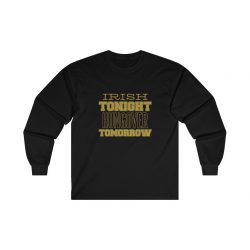 Adult Ultra Cotton Long Sleeve Tee - Irish Tonight Hungover Tomorrow