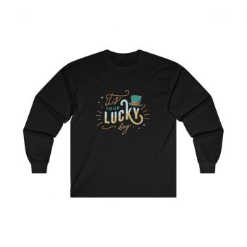 Adult Ultra Cotton Long Sleeve Tee Several Colors - It's Your Lucky Day Leprechaun Hat St. Patrick's