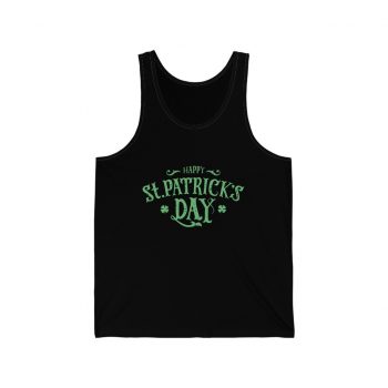 Adult Unisex Jersey Tank Shirt Top - Happy St Patricks Day Green Lettering