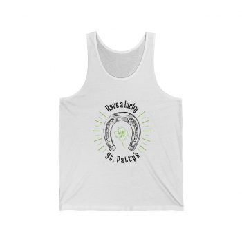 Adult Unisex Jersey Tank Shirt Top - Have a Lucky St Patricks Day Horse Shoe Clover