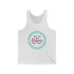 Adult Unisex Jersey Tank Shirt Top - He Has Risen - Pink Blue Turquoise Teal