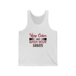 Adult Unisex Jersey Tank Shirt Top - Keep Calm and Wash Your Hands Covid 19 Coronavirus