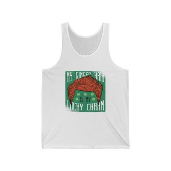 Adult Unisex Jersey Tank Shirt Top - My Red Hair Ginger is my Lucky Charm