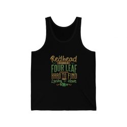 Adult Unisex Jersey Tank Shirt Top Several Colors - A Redhead is Like a Four Leaf Clover, Hard to Find