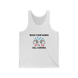 Adult Unisex Jersey Tank Shirt Top - Wash Your Hands Kill Coronavirus