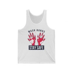 Adult Unisex Jersey Tank Shirt Top - Wash Your Hands Stay Safe Coronavirus Covid 19