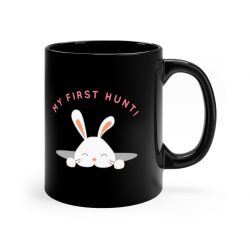 Black Coffee Mug - My First Easter Egg Hunt Easter Bunny