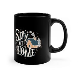 Black Coffee Mug - Stay At Home Coronavirus Covid 19