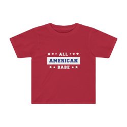 Kids Preschool T-Shirt 2T - 4T - 4th Of July All American Babe Girl