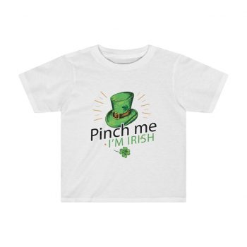 Kids Preschool T-Shirt 2T - 4T - Leprechaun Hat Pinch me I'm Irish St Patricks Day