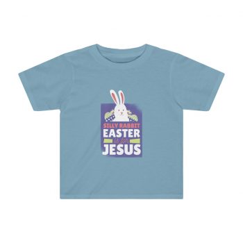 Kids Preschool T-Shirt 2T - 4T - Silly Rabbit Easter Is For Jesus