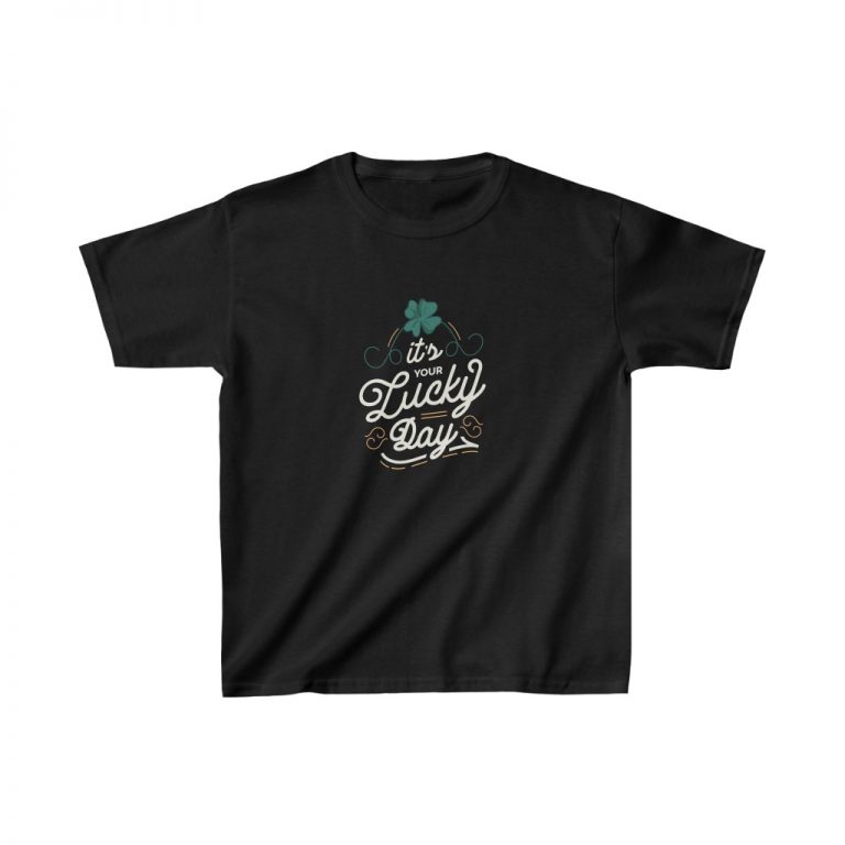 Kids T-Shirt Cotton - Its Your Lucky Day St Patrick