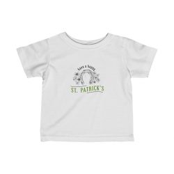 Kids T-Shirt Infant Fine Jersey Tee - Have a Happy St Patricks Day Horse Shoe Clover