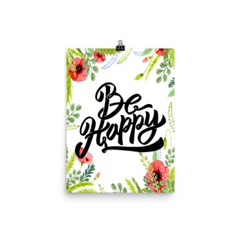 Poster Wall Art Portrait Print - Be Happy - Watercolor Red Poppy Flowers Green Leaves Leaf