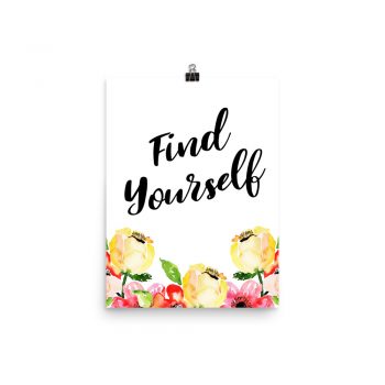 Poster Wall Art Portrait Print - Find Yourself - Cream Pink Red Flowers