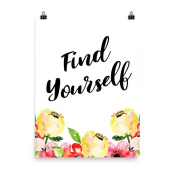 Poster Wall Art Portrait Print - Find Yourself - Cream Pink Red Flowers