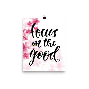 Poster Wall Art Portrait Print - Focus on the Good - Watercolor Hot Bright Pink Flowers