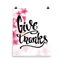 Poster Wall Art Portrait Print - Give Thanks - Watercolor Hot Bright Pink Flowers