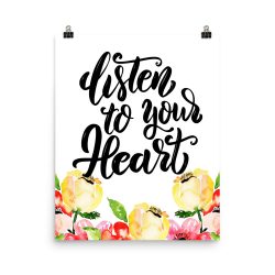 Poster Wall Art Portrait Print - Listen to your Heart - Cream Pink Red Flowers