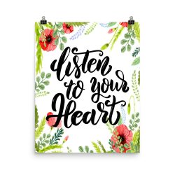 Poster Wall Art Portrait Print - Listen to Your Heart - Watercolor Red Poppy Flowers Green Leaves Leaf