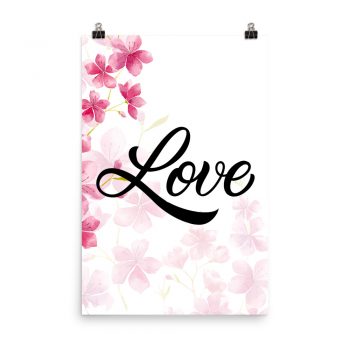 Poster Wall Art Portrait Print - Love - Watercolor Hot Bright Pink Flowers